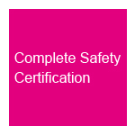 Complete safety certification